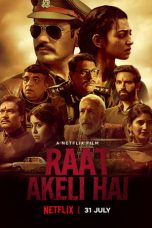 Nonton film Raat Akeli Hai (2020) terbaru