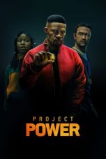 Nonton film Project Power (2020) terbaru