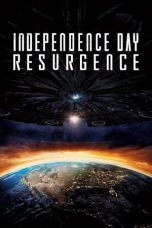 Nonton film Independence Day: Resurgence (ID Forever Part I) (2016) terbaru