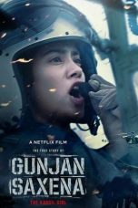 Nonton film Gunjan Saxena: The Kargil Girl (2020) terbaru