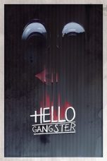 Nonton film Hello Gangster (2016) terbaru