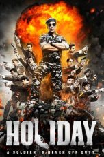 Nonton film Holiday : A Soldier is Never Off Duty (2014) terbaru