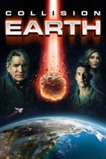 Nonton film Collision Earth (2020) terbaru