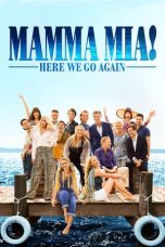 Nonton film Mamma Mia! Here We Go Again (2018) terbaru