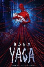 Nonton film Baba Yaga: Terror of the Dark Forest (2020) terbaru