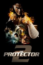 Nonton film The Protector 2 (2013) terbaru