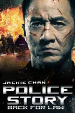 Nonton film Police Story 2013 (Police Story: Lockdown) (2013) terbaru