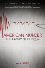 Nonton film American Murder: The Family Next Door (2020) terbaru