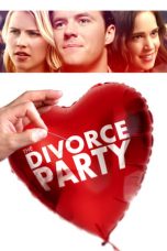 Nonton film The Divorce Party (2019) terbaru