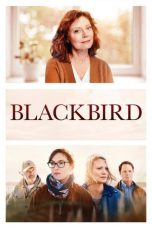 Nonton film Blackbird (2019) terbaru