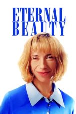 Nonton film Eternal Beauty (2019) terbaru