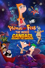 Nonton film Phineas and Ferb  The Movie Candace Against the Universe (2020) terbaru