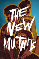 Nonton film The New Mutants (2020) terbaru