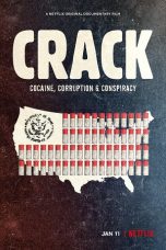 Nonton film Crack: Cocaine, Corruption & Conspiracy (2021) terbaru