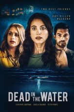 Nonton film Dead in the Water (2021) terbaru