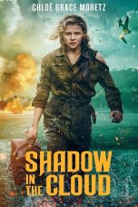 Nonton film Shadow in the Cloud (2020) terbaru