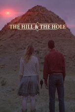 Nonton film The Hill and the Hole (2020) terbaru