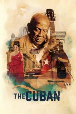 Nonton film The Cuban (2019) terbaru