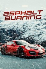 Nonton film Asphalt Burning (2020) terbaru