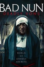 Nonton film Bad Nun: Deadly Vows (The Watcher 2) (2020) terbaru