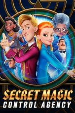 Nonton film Secret Magic Control Agency (2021) terbaru