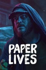 Nonton film Paper Lives (2021) terbaru