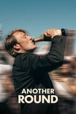 Nonton film Another Round (2020) terbaru