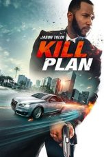 Nonton film Kill Plan (2021) terbaru