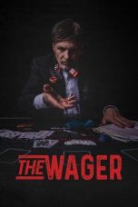 Nonton film The Wager (2020) terbaru