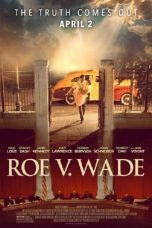 Nonton film Roe v. Wade (2021) terbaru