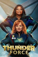 Nonton film Thunder Force (2021) terbaru