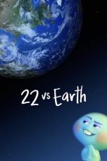 Nonton film 22 vs. Earth (2021) terbaru