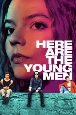 Nonton film Here Are the Young Men (2020) terbaru