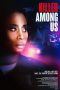 Nonton film Killer Among Us (2021) terbaru