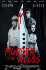 Nonton film Murder in the Woods (2017) terbaru