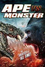 Nonton film Ape vs. Monster (2021) terbaru