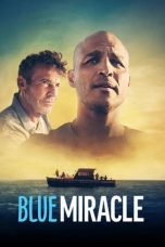 Nonton film Blue Miracle (2021) terbaru