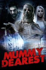 Nonton film Mummy Dearest (2021) terbaru