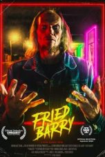 Nonton film Fried Barry (2020) terbaru