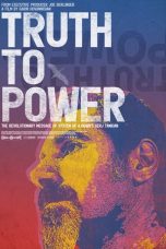 Nonton film Truth to Power (2020) terbaru