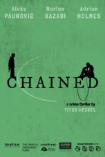 Nonton film Chained (2020) terbaru