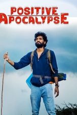 Nonton film Positive Apocalypse (2021) terbaru