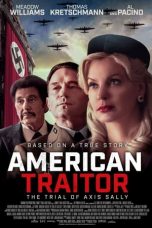 Nonton film American Traitor: The Trial of Axis Sally (2021) terbaru