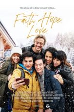 Nonton film Faith.Hope.Love (2021) terbaru