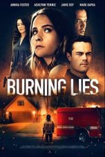 Nonton film Burning Lies (2021) terbaru