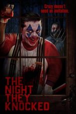 Nonton film The Night They Knocked (2020) terbaru