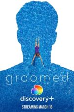 Nonton film Groomed (2021) terbaru