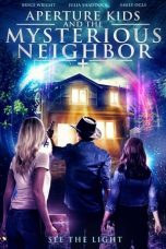 Nonton film Aperture Kids and the Mysterious Neighbor (2021) terbaru