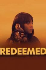 Nonton film Redeemed (2021) terbaru