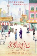 Nonton film Drama China To Dear Myself (2020) terbaru